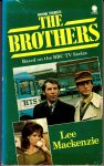 Mackenzie, Lee - The Brothers - Book Three - Based on the BBC TV Series