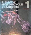 Burton, Simon de - The New Motorcycle Yearbook 1: The Definitive Annual Guide to All New Motorcycles Worldwide