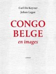 Johan Lagae, Carl De Keyzer - Congo Belge en images