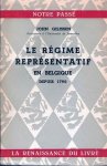 GILISSEN John - Le régime représentatif en Belgique depuis 1790