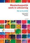 Jongman, Henk, Groen, Mirjam - Maatschappelijk werk in uitvoering / kijk op de praktijk