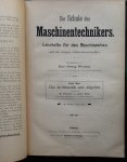 Vieweger Hugo   Behr Albert - Die Schule des Machine Technikers herausgegeben von Karl Georg Weitzel Band 1 Die Arithmetik und Algebra