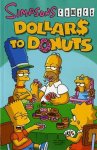 Matt Groening, etc. - Simpsons Comics Dollars To Donuts