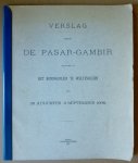 Pleyte,C.M., a.o. - Verslag nopens de Pasar-Gambir gehouden op het Koningplein te Weltevreden van 28 augustus - 2 september 1906.