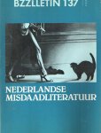 Cartens, Daan , Johan Diepstraten en Phil Muysson - Bzzlletin nr. 137. Nederlandse misdaadliteratuur