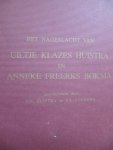 Huistra, P.W. en P.U. Boersma - Het nageslacht van Uiltje Klazes Huistra en Anneke Freeks Bokma