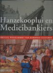André Vandewalle - Hanzekooplui en Medicibankiers