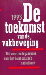 Diversen - De toekomst van de vakbeweging
