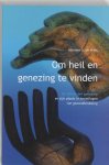 H.U. de Vries - Om heil en genezing te vinden
