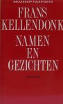 Frans Kellendonk - Namen en gezichten