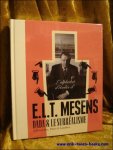 Van den Bossche Phillip, Geurts-Krauss Christiane, Devillez Virginie, Bernheim Nele, Canonne Xavier, Delobel Simon, Weiss Erich, Pauwels Peter J.H.; - star alphabet of E.L.T. Mesens Dada and surrealism in Brussels, Paris and London ,