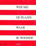 Joop Mekes - Wijs mij de plaats waar ik woonde deel 2