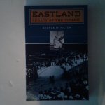 Hilton, George W. - Eastland ; Legacy of the Titanic