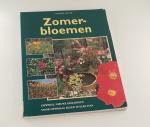 Dijk, Hanneke van - Zomerbloemen / Zonnige, nieuwe eenjarigen voor optimaal kleur in elke tuin