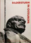 Florian Fiedler, Michael Petzet - Bildersturm in Osteuropa Die Denkmäler der kommunistischen Ära im Umbruch