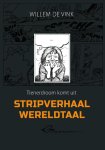 Willem de Vink 234846 - Stripverhaal wereldtaal tienerdroom komt uit