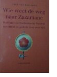 Wolfram von Eschenbach, Wolfram von Eschenbach - Wie weet de weg naar Zazamanc