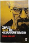 Trisha Dunleavy - Complex Serial Drama and Multiplatform Television