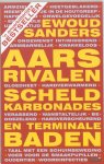Ewoud Sanders - Aarsrivalen  scheldkarbonades en terminale baden