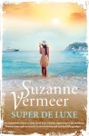 Suzanne Vermeer - Super de luxe