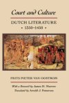 F. P. van Oostrom - Court and culture Dutch literature, 1350-1450