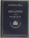 Dr. Wilhelm Maier - Brillanten und Perlen