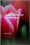 Irene Kool - De spiritualiteit van het alledaagse