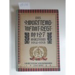 Schwab, A. und A. Schreyer: - Das neunte württembergische Infanterie-Regiment Nr.127 im Weltkrieg 1914-1918