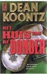 Koontz, Dean - Het huis van de donder - Het verleden kun je nooit uitwissen...