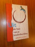 LANGEN, SIDDHARTA VAN, - Uit de ban van je kinderbeelden.