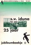 - S.V. Iduna 25 jaar -1972-1997 - S.V. Iduna 25 jaar -1972-1997
