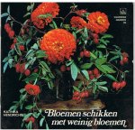 Hendrichs, Katinka - Vaardige handen nr. 36 - Bloemen schikken met weinig bloemen