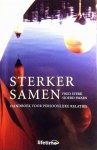 Sterk , Fred . & Sjoerd Swaen . [ ISBN 9789021542775 ] 3217 - Sterker  Samen . ( Handboek voor persoonlijke relaties . ) Samen sterker laat zien hoe je kunt leren de meest belangrijke ander in je leven te vertrouwen, waarderen, respecteren en te accepteren. Sterker dan tegenslag helpt je met de kennis over de -