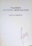 Wildhuber, Sigmund-Karl - Walther Smeitink-Mühlbacher: Objects/Objekten 1990-1993 *with ORIGINAL SIGNED ARTWORK*