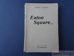 Durant, Albert. - Eaton square...