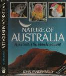 John Vandenbeld - Nature of Australia: A Portrait of the Island Continent