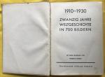 Márai, Sándor & Dormándi, László - 1910 - 1930: Zwanzig jahre weltgeschichte in 700 bildern / druk 1