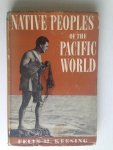 M.Keesing, Felix M. - Native Peoples of the Pacific World M.Keesing, Felix M. - Native Peoples of the Pacific World