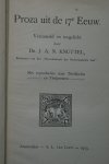 Dr. J.A.N. Knuttel - Proza uit de 17e eeuw verzameld en toegelicht door Dr. J.A.N.Knuttel