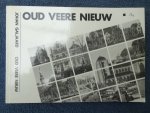 Galjaard, Johan. - Oud Veere Nieuw.