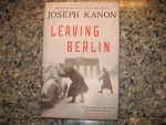 Joseph Kanon - Leaving Berlin Joseph Kanon - Leaving Berlin