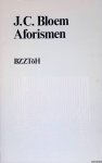 Bloem, J.C. - Aforismen