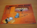 Bryant, Mark - Computers anders bekeken : 's werelds beste computercartoons