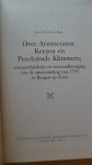 Mooij Drs. Ch. C.M. - Over Aristocraten, Keezen en Preekstoels Klimmers: voorgeschiedenis en totstandbrenging 1795 Bergen op Zoom