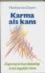 Manfred van Doorn - Karma als kans zingeving en koersbepaling in het dagelijks leven