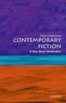 Robert (professor Of Contemporary Literature And Thought Eaglestone - Contemporary Fiction: A Very Short Introduction