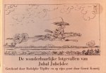 Gerrit Komrij en Rodolphe Töpffer - De wonderbaarlijke lotgevallen van Jubal Jubelslee