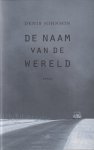 Johnson, Denis - De naam van de wereld: Roman