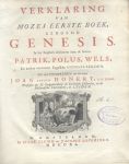 Patrik / Polus / Wels (en andere voorname Engelsche Godgeleerden) - Verklaring van Mozes eerste boek, genoemd Genesis.