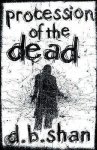 Darren Shan - Procession of the Dead